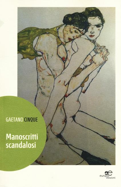 Manoscritti scandalosi - Gaetano Cinque - copertina