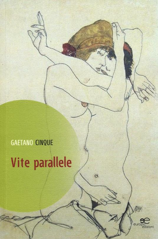 Vite parallele - Gaetano Cinque - copertina