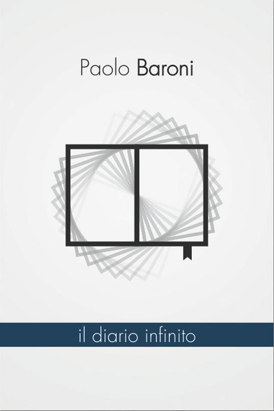 Il diario infinito - Paolo Baroni - ebook