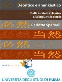 Deontico e anankastico - Sparvoli Carlotta,Sara Valla - ebook