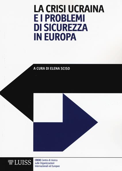 La crisi ucraina e i problemi di sicurezza in Europa - copertina