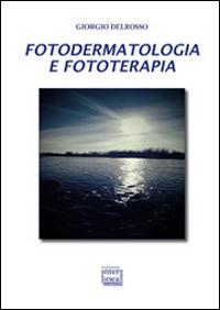 Fotodermatologia e fototerapia - Giorgio Delrosso - copertina