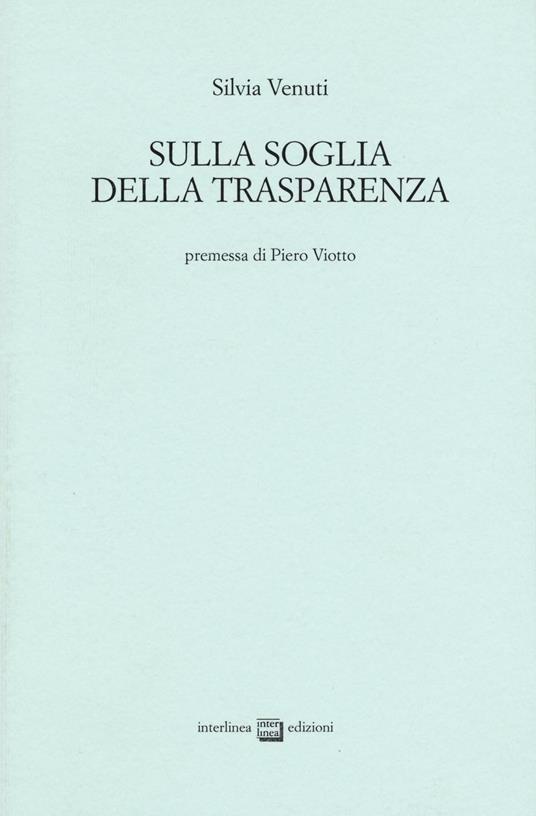 Sulla soglia della trasparenza - Silvia Venuti - copertina