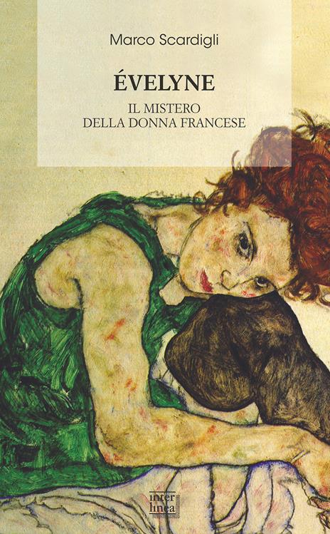 Éveline. Il mistero della donna francese - Marco Scardigli - 3