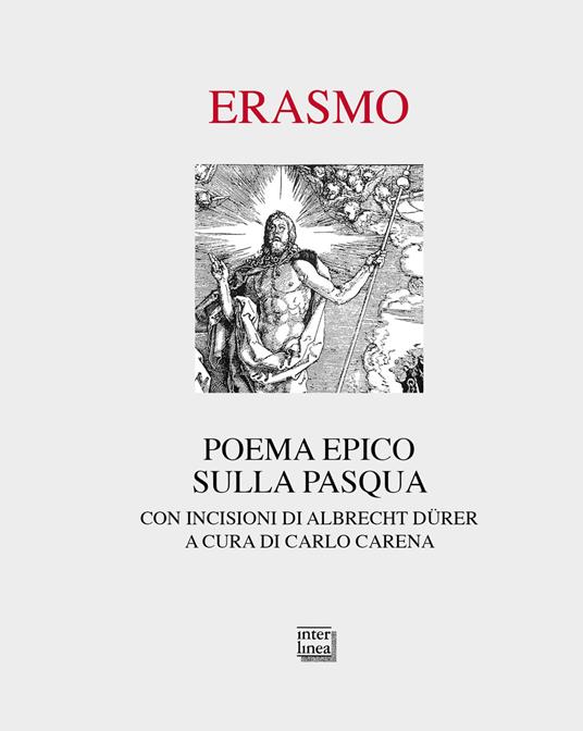 Poema epico sulla Pasqua. Con incisioni di Albrecht Dürer. Ediz. illustrata - Erasmo da Rotterdam - copertina