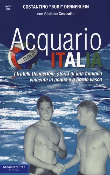 Acquario Italia  - Costantino Dennerlein,Giuliano Cesaratto - copertina