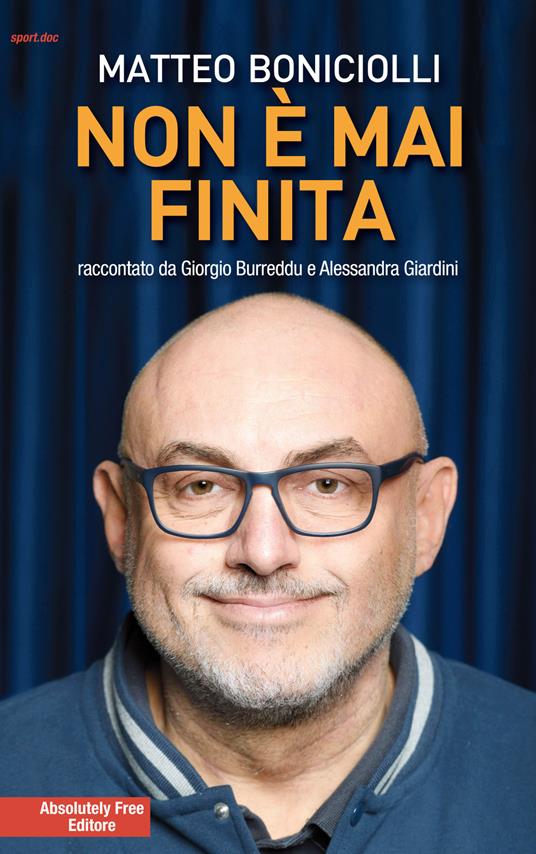 Non è mai finita - Matteo Boniciolli,Giorgio Burreddu,Alessandra Giardini - copertina