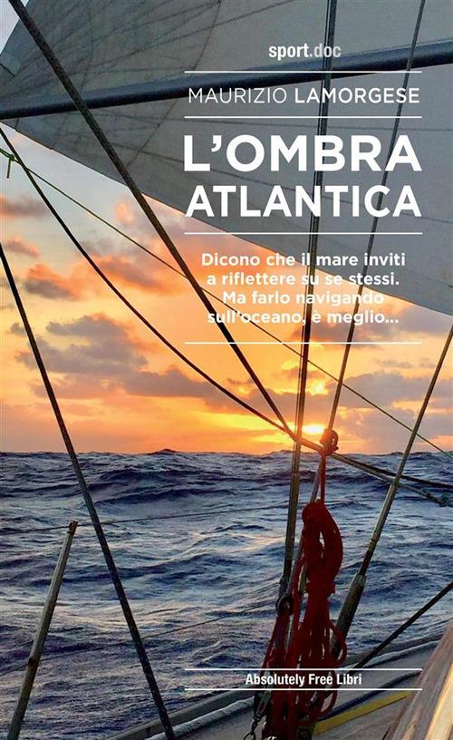 L'ombra atlantica - Maurizio Lamorgese - ebook