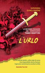 L'urlo. La seconda indagine del commissario Tano Martini