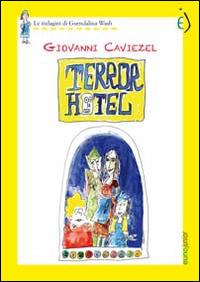 Terror hotel - Giovanni Caviezel - copertina