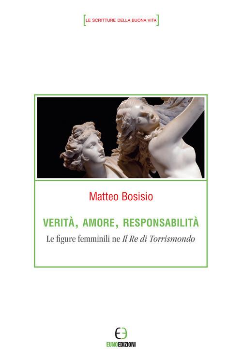 Verità, amore, responsabilità - Matteo Bosisio - copertina