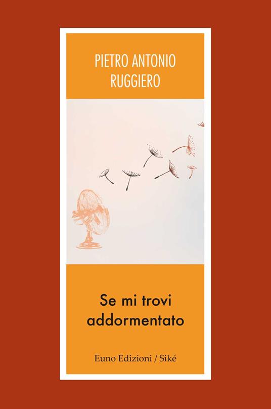 Se mi trovi addormentato - Pietro Antonio Ruggiero - copertina
