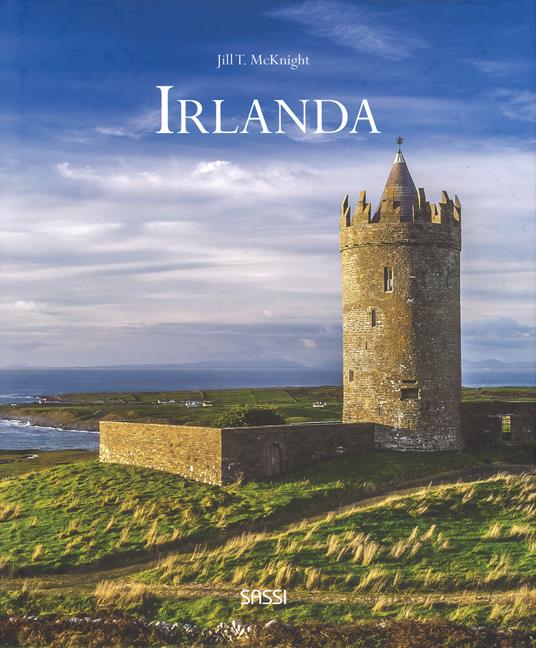 Irlanda. Ediz. illustrata - Jill T. McKnight - copertina