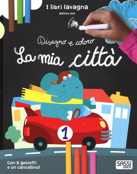 La mia città. Disegno e coloro. Libri lavagna. Con gadget - Mathew Neil,Nadia Fabris - 2