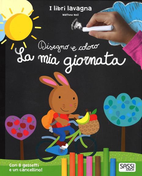 La mia giornata. Disegno e coloro. Libri lavagna. Con gadget - Mathew Neil,Nadia Fabris - copertina