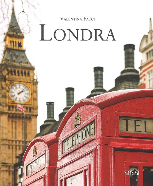 Londra. Ediz. illustrata - Valentina Facci - copertina