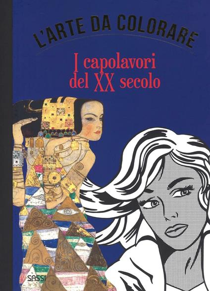 I capolavori del XX secolo. L'arte da colorare - Sandrine Andrews,Violette Benilan - copertina