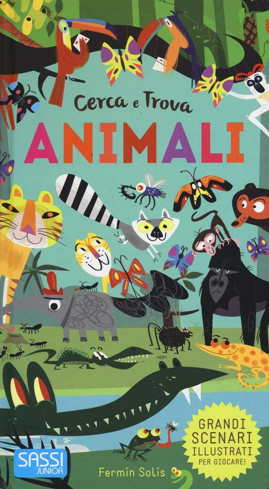 Animali. Cerca e trova. Ediz. a colori - Fermin Solis - copertina