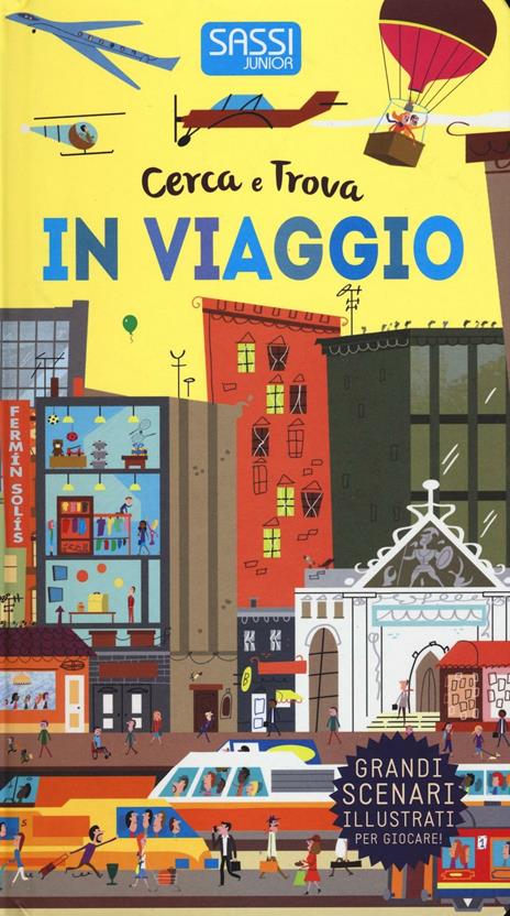 In viaggio. Cerca e trova. Ediz. a colori - Fermin Solis - copertina