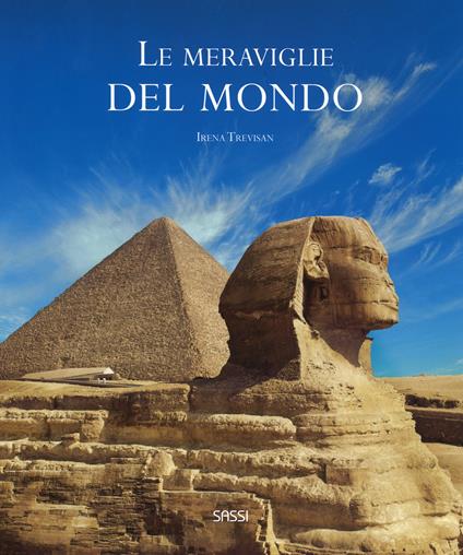 Le meraviglie del mondo. Ediz. a colori - Irena Trevisan - copertina