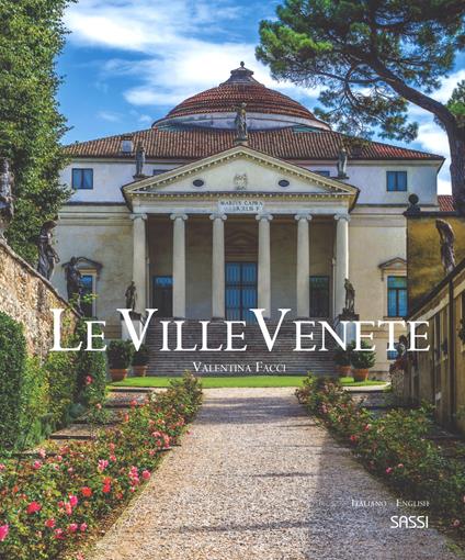 Le ville venete. Ediz. italiana e inglese - Valentina Facci - copertina