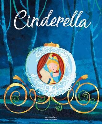 Cinderella. Die-cut reading. Ediz. a colori - Matteo Gaule,Valentina Facci - copertina