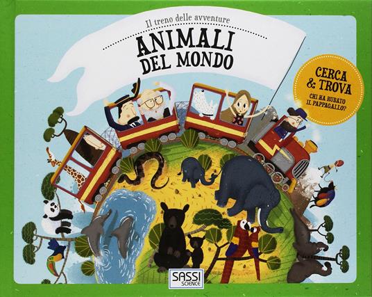 Animali dal mondo. Il treno delle avventure. Ediz. a colori - Jakub Cenkl,St?pánka Sekaninova - copertina