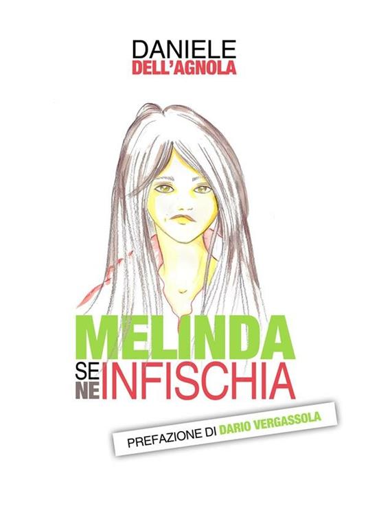 Melinda se ne infischia - Daniele Dell'Agnola - ebook