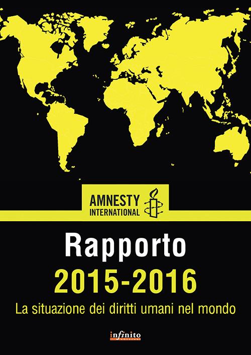 Amnesty International. Rapporto 2015-2016. La situazione dei diritti umani nel mondo - Amnesty International - ebook