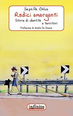 Radici emergenti. Storie di identità e territori