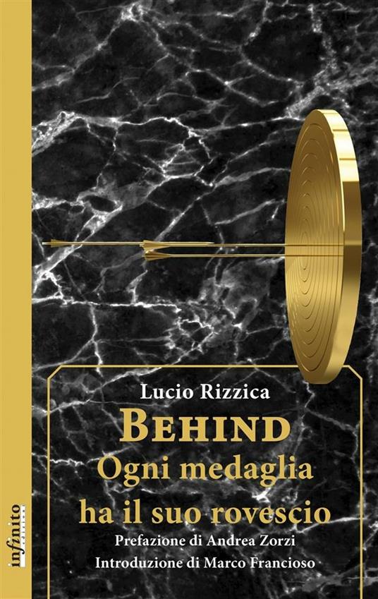 Behind. Ogni medaglia ha il suo rovescio - Lucio Rizzica - ebook