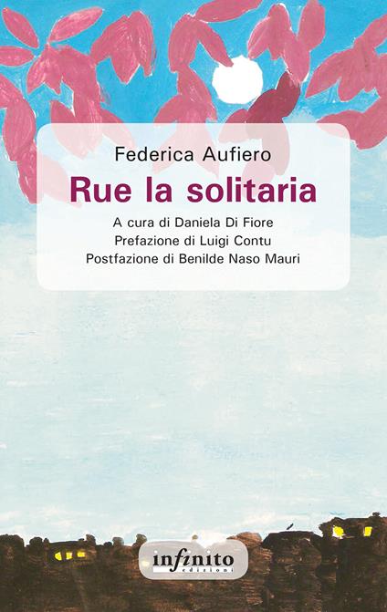 Rue la solitaria - Federica Aufiero,Daniela Di Fiore - ebook