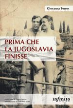 Prima che la Jugoslavia finisse