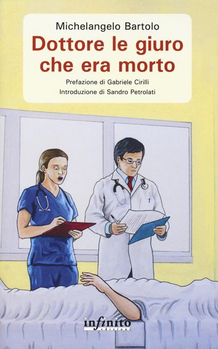 Dottore le giuro che era morto - Michelangelo Bartolo - copertina