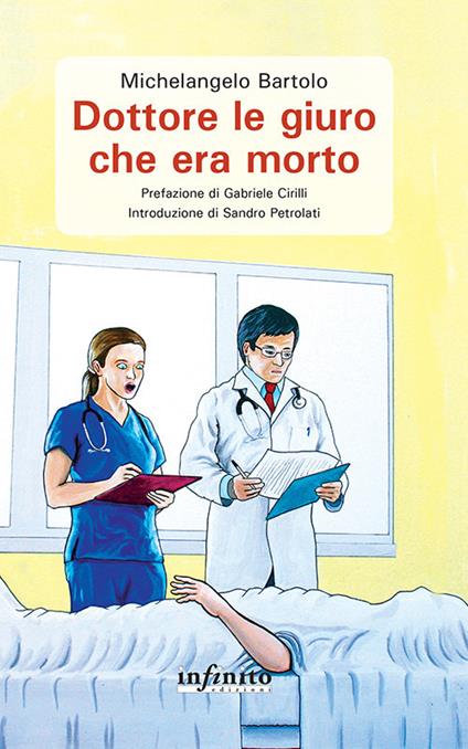 Dottore le giuro che era morto - Michelangelo Bartolo - ebook