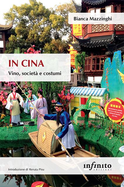 In Cina. Vino, società e costumi - Bianca Mazzinghi - ebook