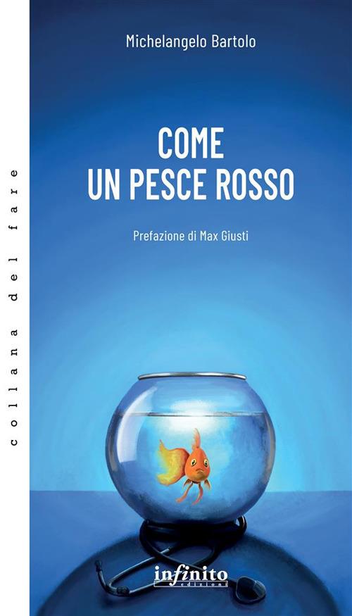 Come un pesce rosso - Michelangelo Bartolo - ebook