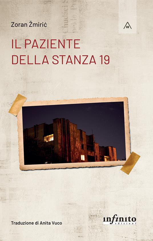 Il paziente della stanza 19 - Zoran Zmiric,Anita Vuco - ebook