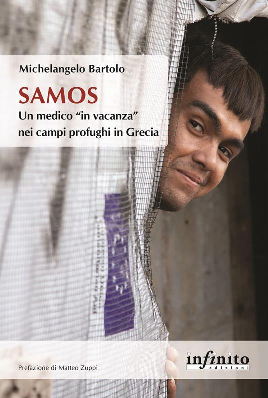 Samos. Un medico «in vacanza» nei campi profughi in Grecia - Michelangelo Bartolo - ebook