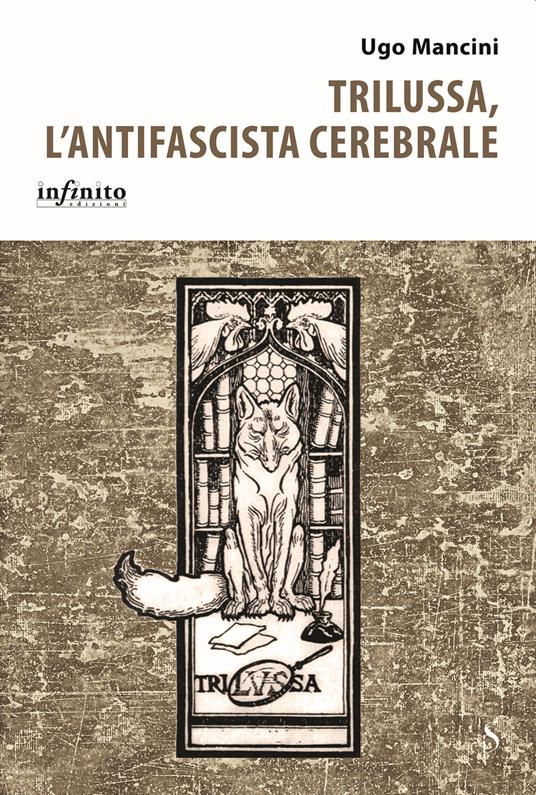 Trilussa, l'antifascista cerebrale - Ugo Mancini - copertina