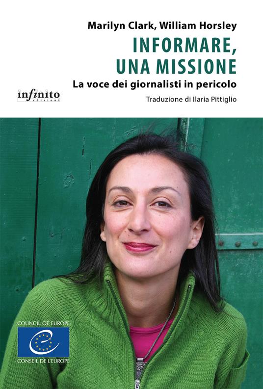 Informare, una missione. La voce dei giornalisti in pericolo - Marilyn Clark,William Horsley - copertina