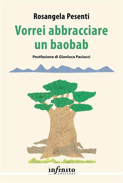 Vorrei abbracciare un baobab - Rosangela Pesenti - ebook