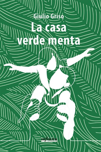 La casa verde menta - Giulio Griso - copertina