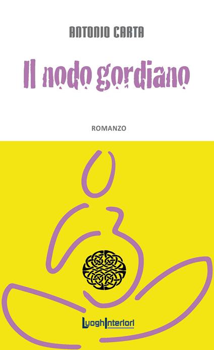 Il nodo gordiano - Antonio Carta - copertina