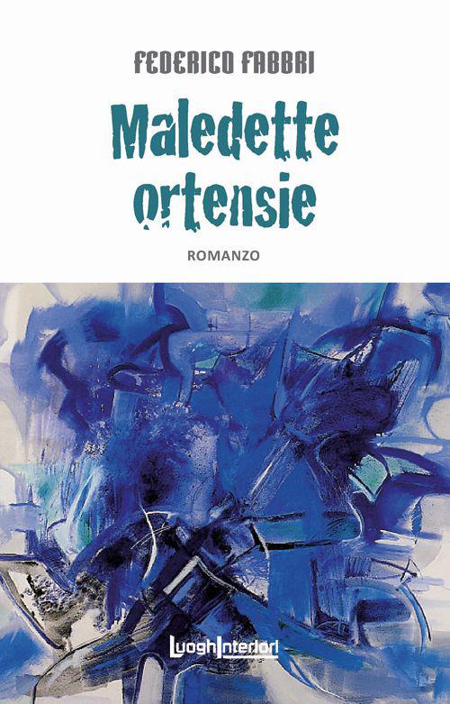 Maledette ortensie - Federico Fabbri - copertina