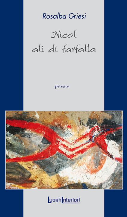 Nicol ali di farfalla - Rosalba Griesi - copertina