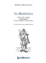 La mariuola. Tradotto dalla commedia «The roaring girl». Ediz. italiana e inglese