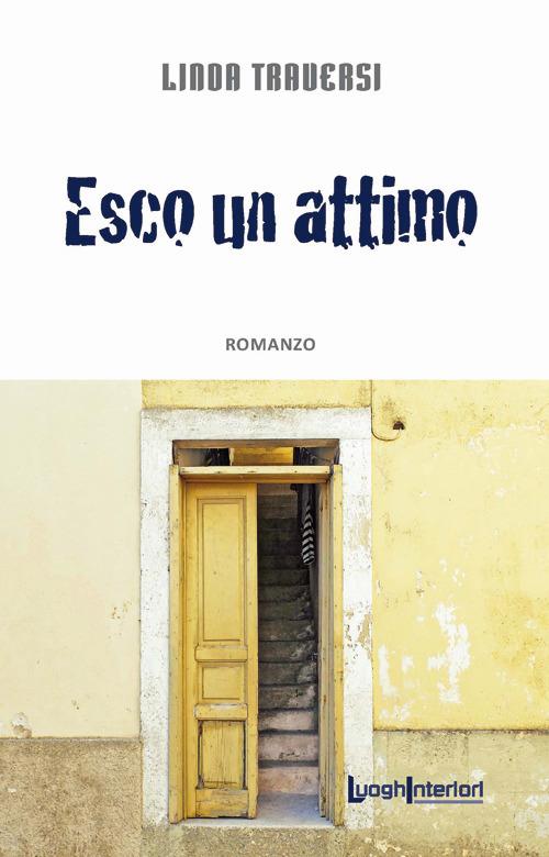 Esco un attimo - Linda Traversi - copertina