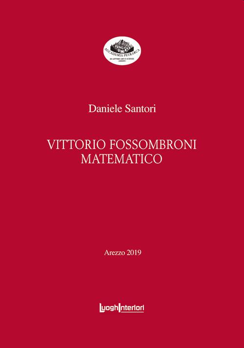 Vittorio Fossombroni matematico - Daniele Santori - copertina