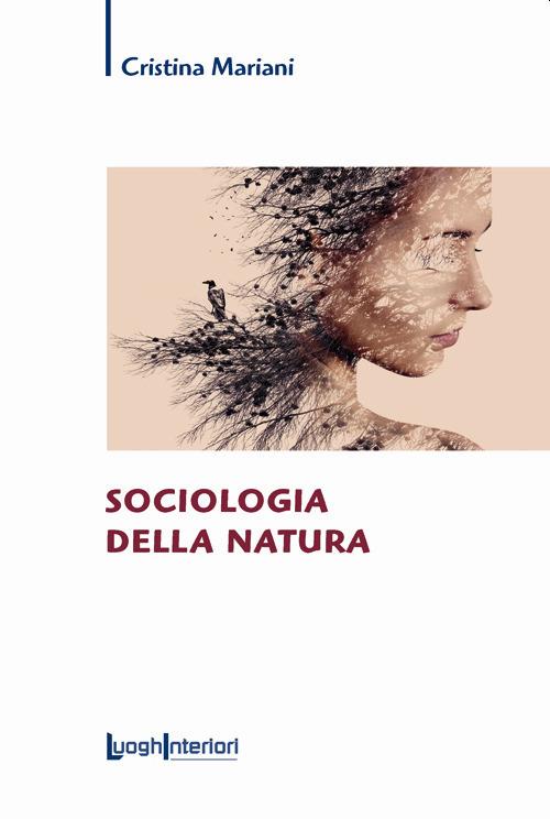 Sociologia della natura - Cristina Mariani - copertina